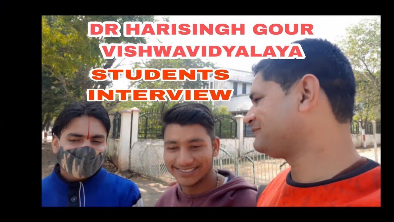 | Dr Hari Singh Gour Sagar University Students interview |#Sagar #drharisinghgour #dhsgsu #gsv15r