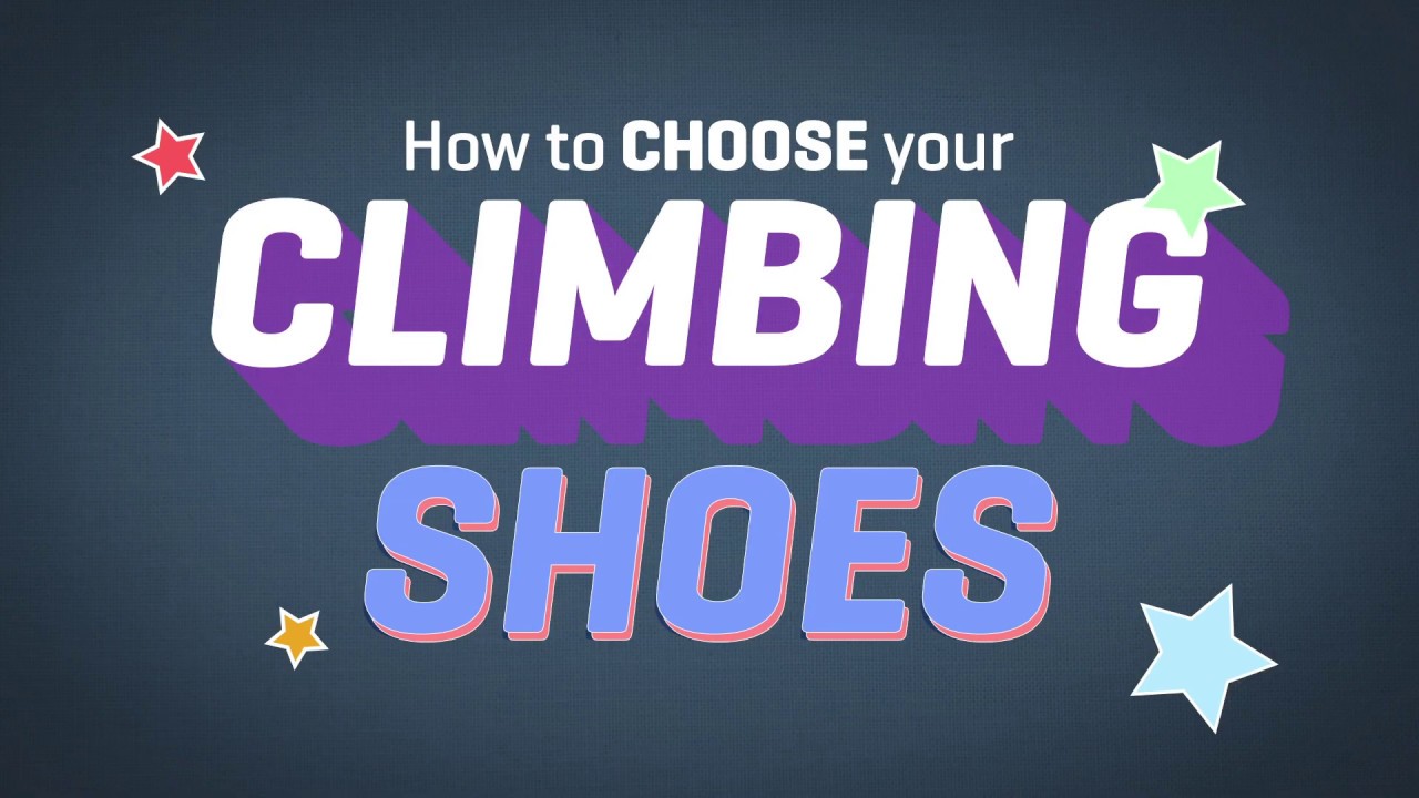 How To Choose Your Climbing Shoes - Performance