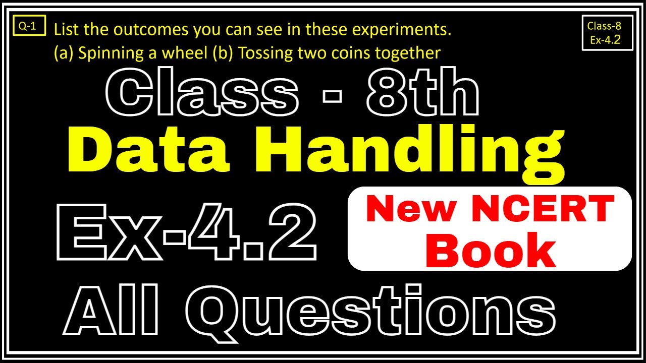 Class-8 Ex-4.2, Q1 to Q6 (Data Handling) Chapter4 Math, New CBSE NCERT Book Syllabus 2023-24