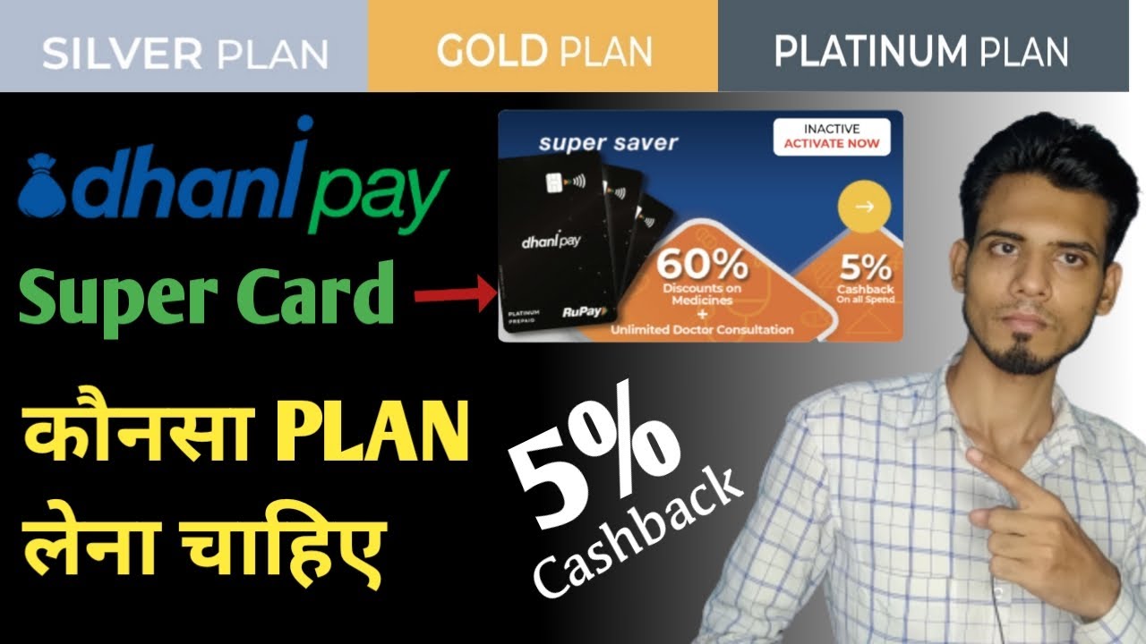 Dhani Pay Super Saver Card Plans Full Details | Dhani Pay Super&nbsp;Saver&nbsp;Card All Features And Fees