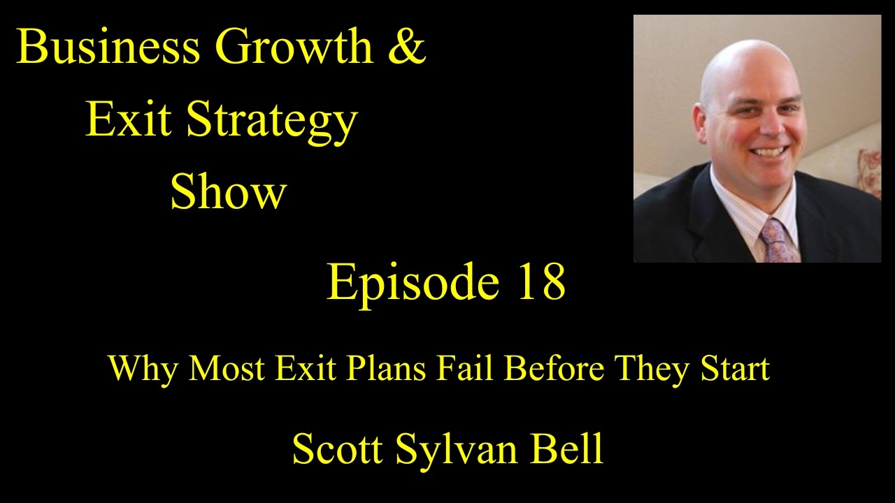 Why Most Exit Plans Fail Before They Start EP 18