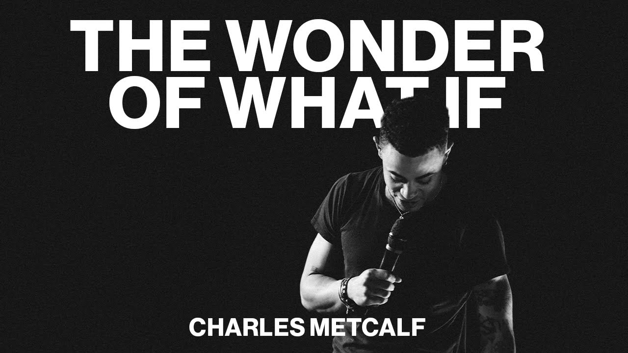 What if? | There Goes the Neighborhood Session 5 Charles Metcalf