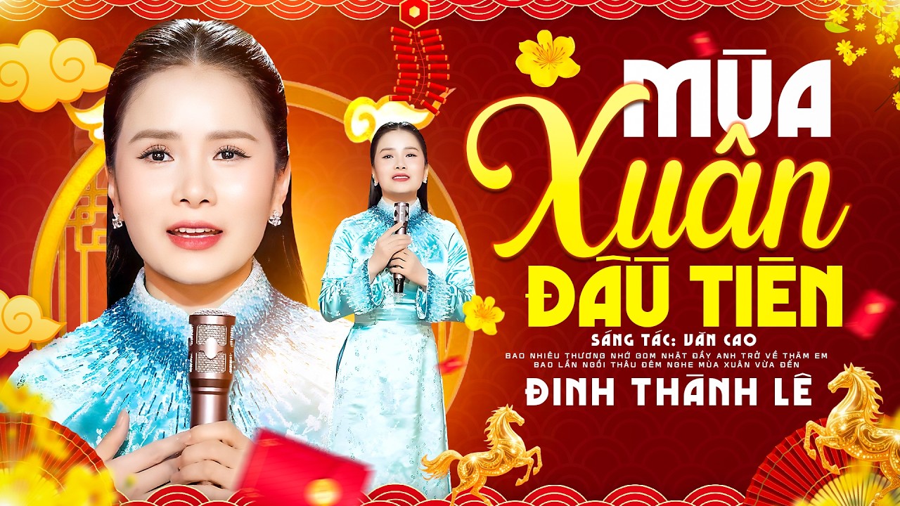 Mùa Xuân Đầu Tiên - Đinh Thành Lê | Nhạc Xuân 2026, Rồi dặt dìu mùa xuân theo én về | MV 4K