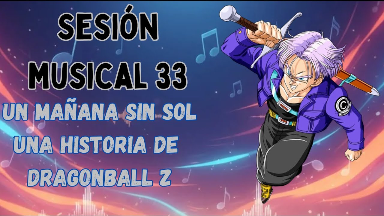 Un mañana sin sol: una historia de Trunks 