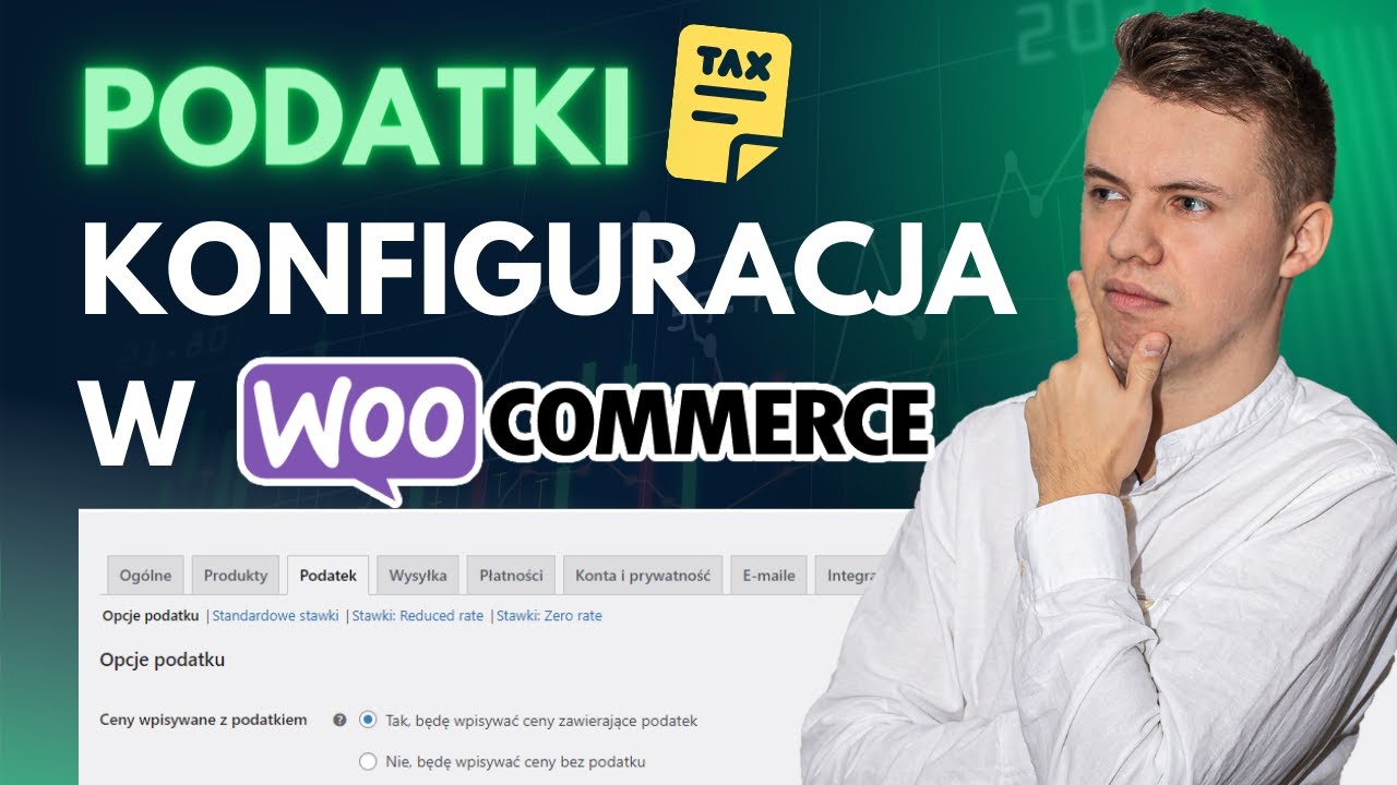WooCommerce Konfiguracja Podatków Krok Po Kroku. Ceny Netto Brutto Poradnik WooCommerce