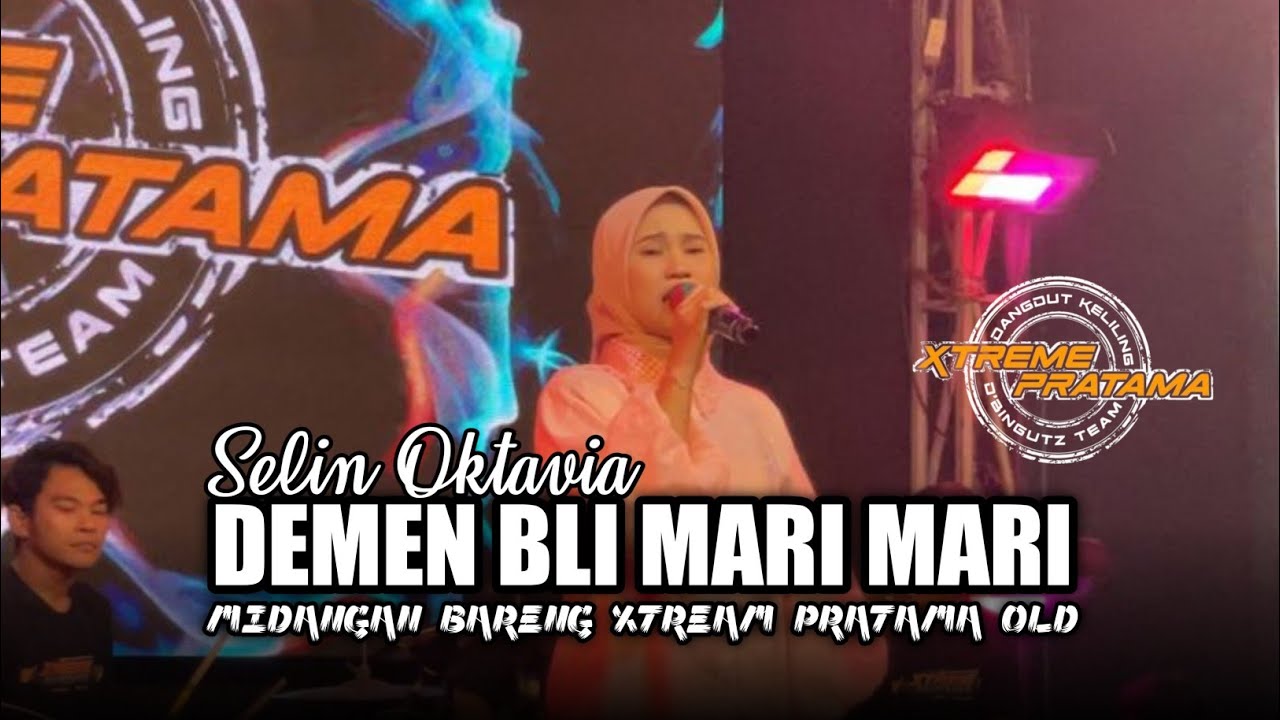 DEMEN BLI MARI MARI VOC SELIN OKTAVIA OBROG ONLINE XTREAM PRATAMA OLD LIREN WARKOP