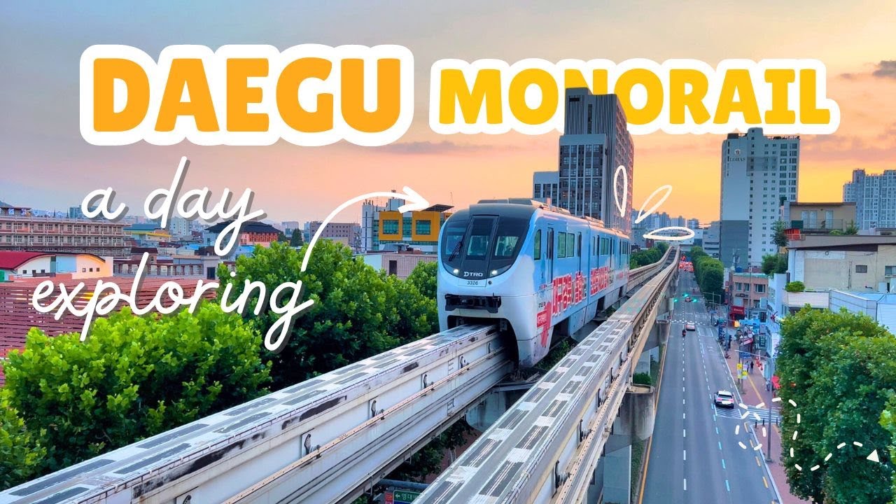 [Sub] Exploring DAEGU with Metro Monorail Line 3