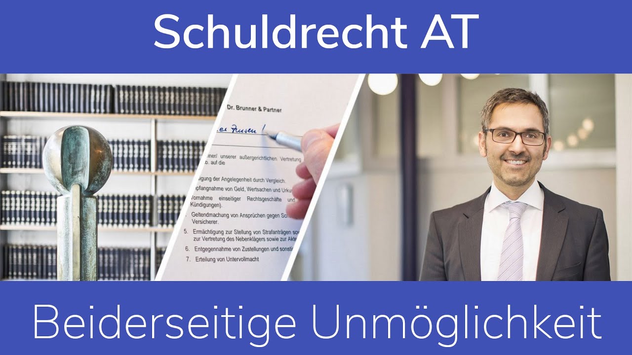 Schuldrecht AT: Beiderseitige Unmöglichkeit