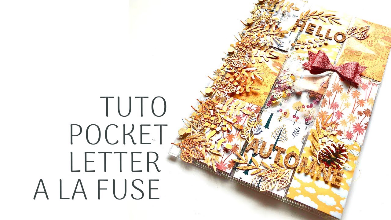 Tuto pocket letter à la fuse