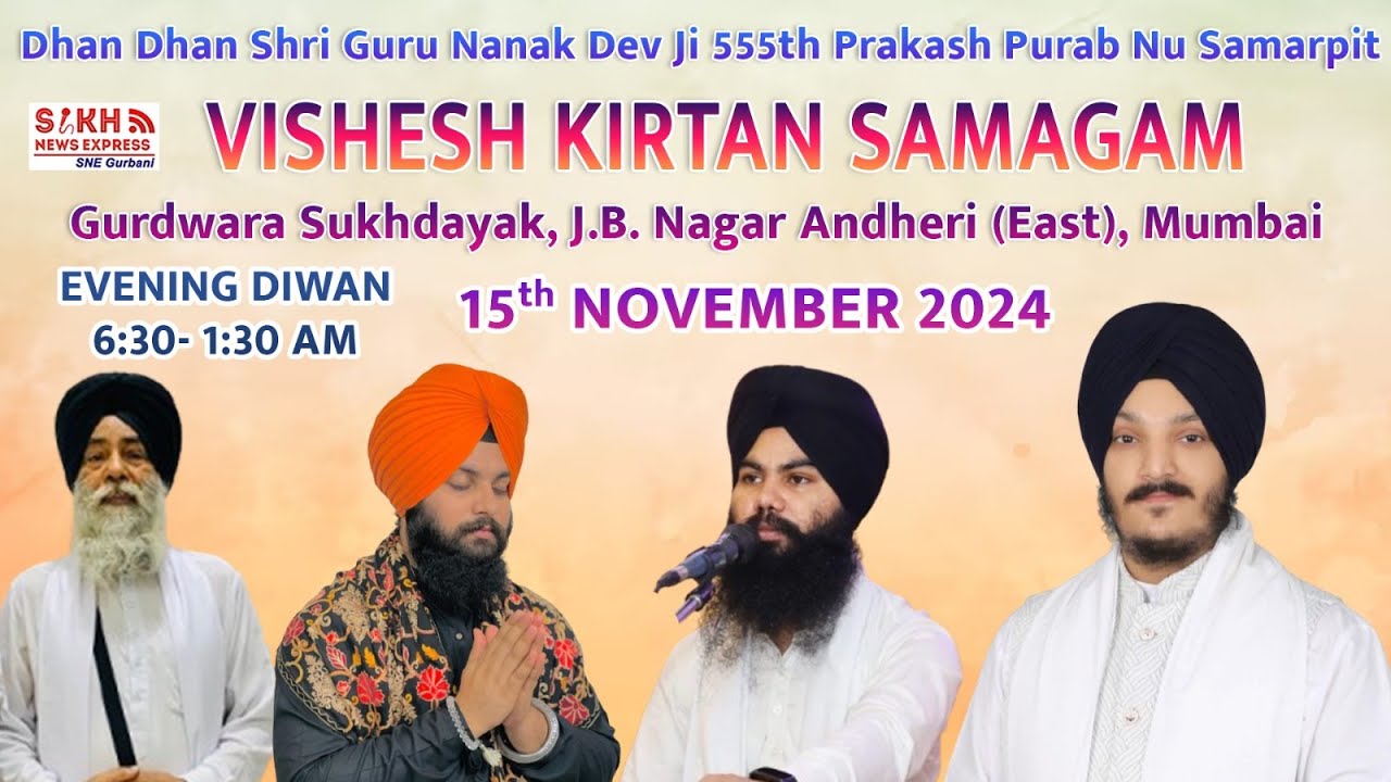 Kirtan Diwan Birth Anniversary of Sri Guru Nanak Dev Ji Maharaj Gurdwara Sukhdayak J.B Nagar, Mumbai
