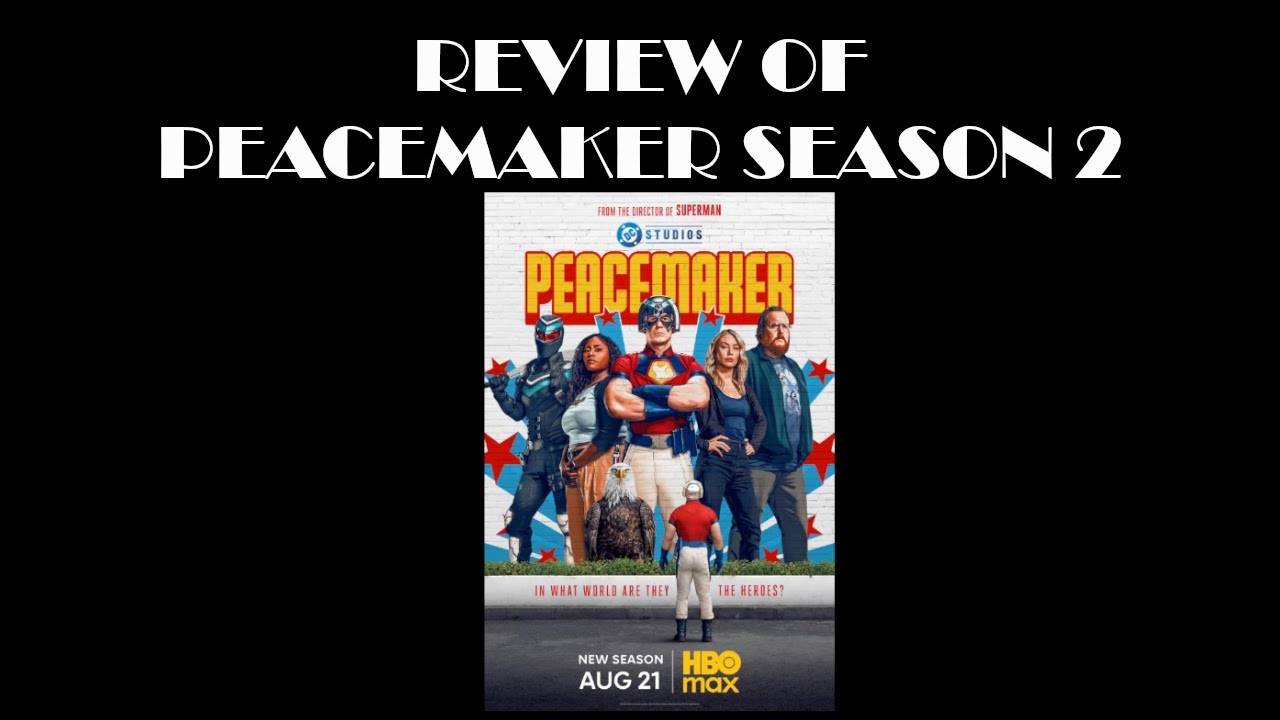 Review of Peacemaker season 2