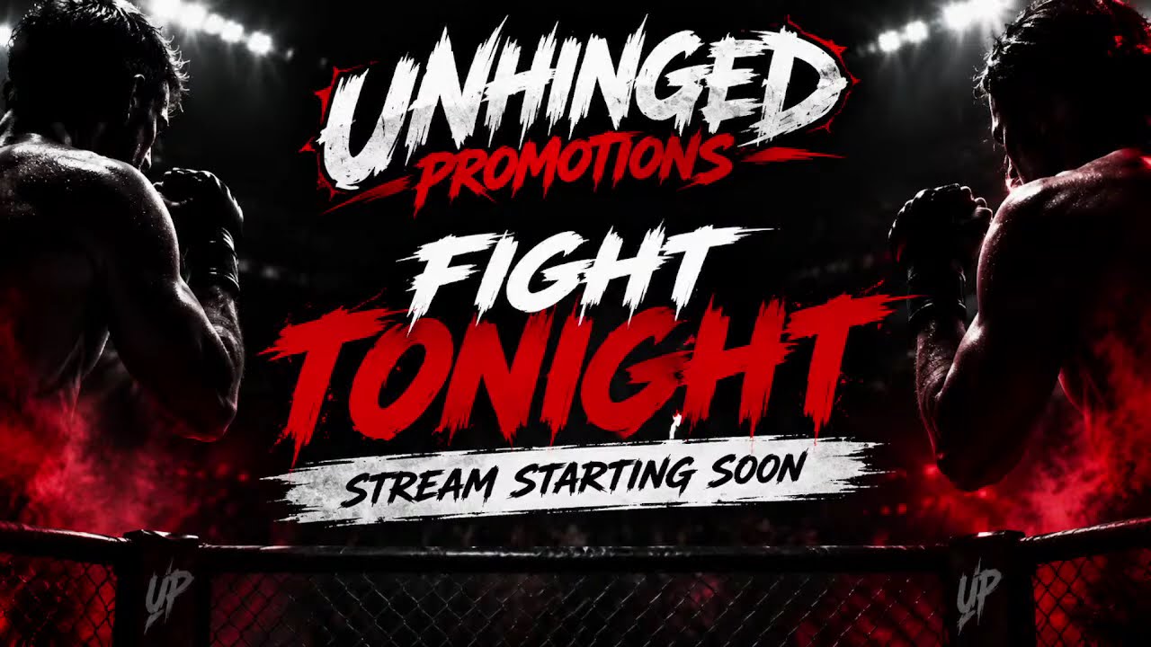 UNHINGED PROMOTIONS FIGHT LIVE🥊😗