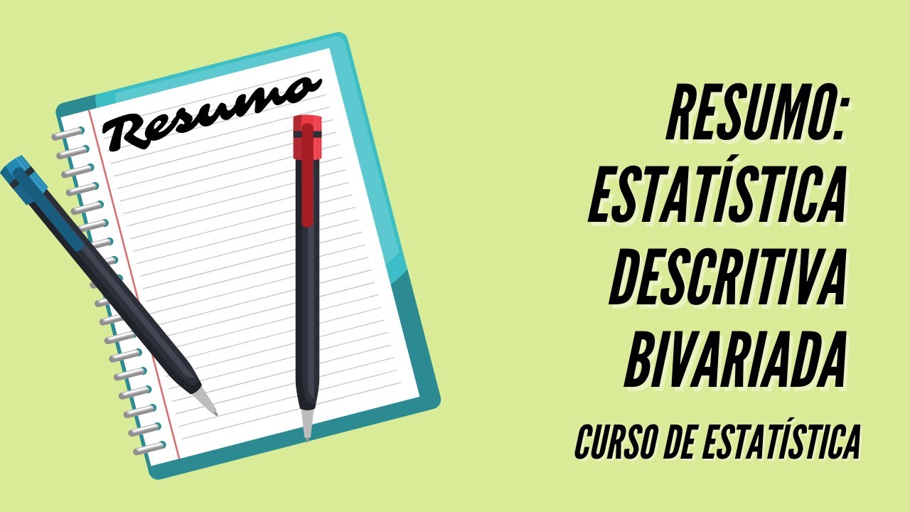 Resumo - Estatística Descritiva Bivariada