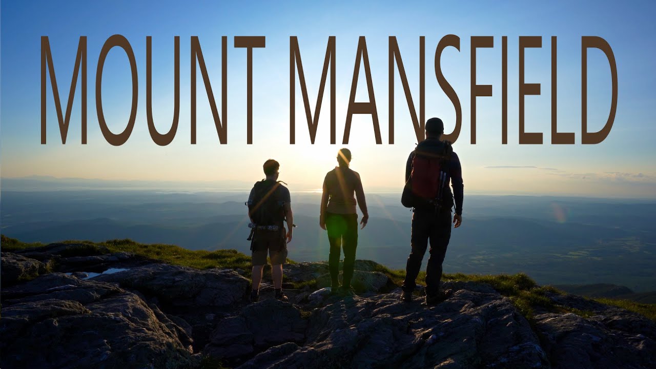 Hiking MOUNT MANSFIELD : Highest Vermont Peak [4,395 ft]