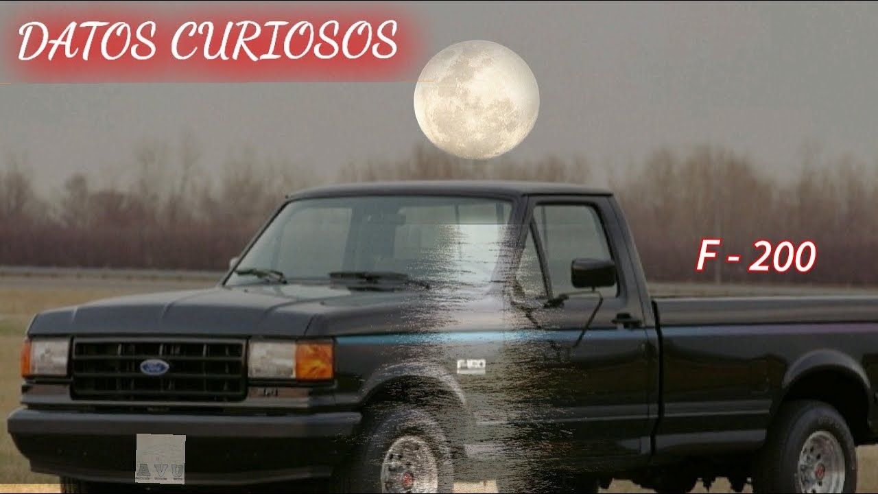 DATOS CURIOSOS || F-200  *OCTAVA GENERACION *