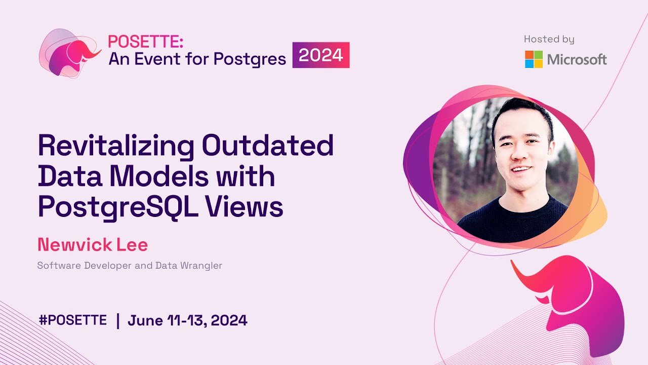 Revitalizing Outdated Data Models with PostgreSQL Views | POSETTE 2024
