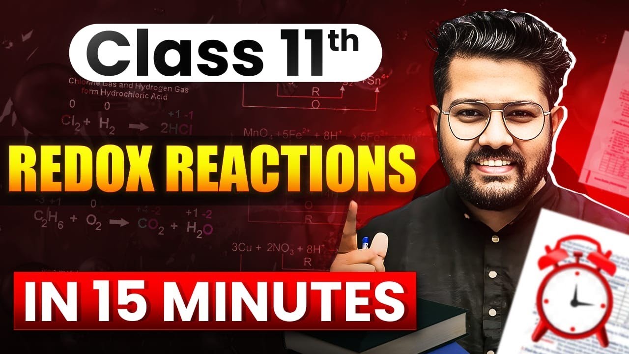 Class 11 Chemistry | Redox Reaction in 15 Minutes | Rapid Revision of Chemistry