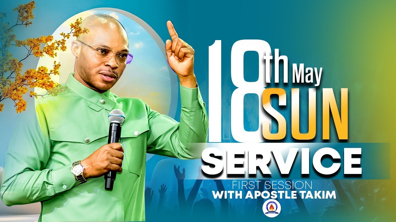 Apostle Takim| THE REVELATION OF GOD'S HOUSE (04)  - 18|05|2025| MCTV, GLOBAL