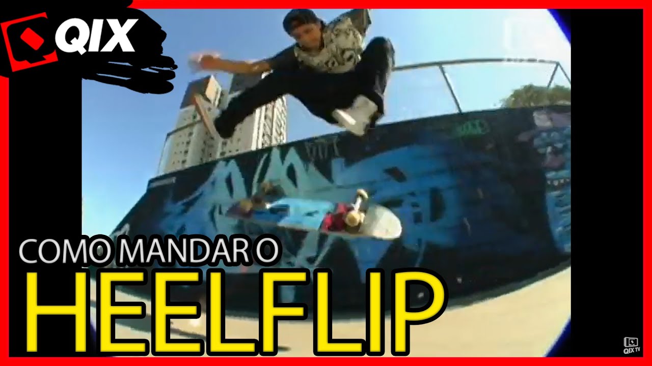 Qix Start: Heelflip 🛹