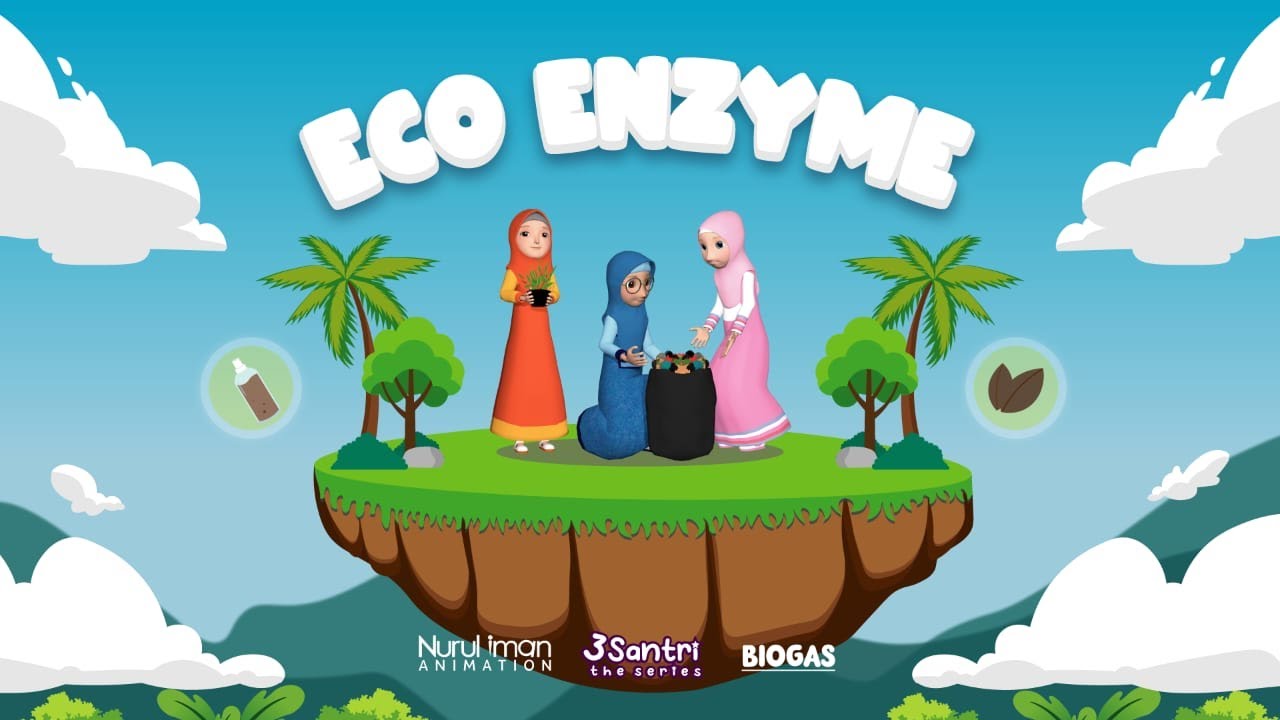 Eco Enzyme -  3 Santri The Series | Nurul Iman Animasi