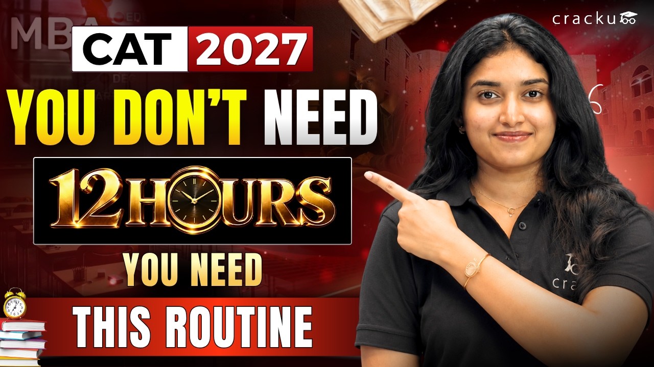 CAT 2027: Start Now or Regret It Later? | Complete Preparation Strategy