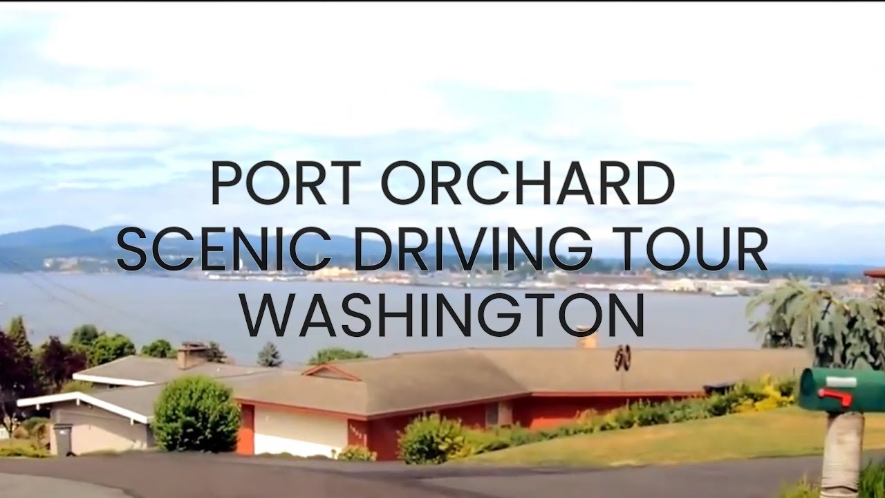 Port Orchard | Scenic Driving Tour | Washington | Relaxing Coastal Town Vibes | 42 Minutes | No Ads