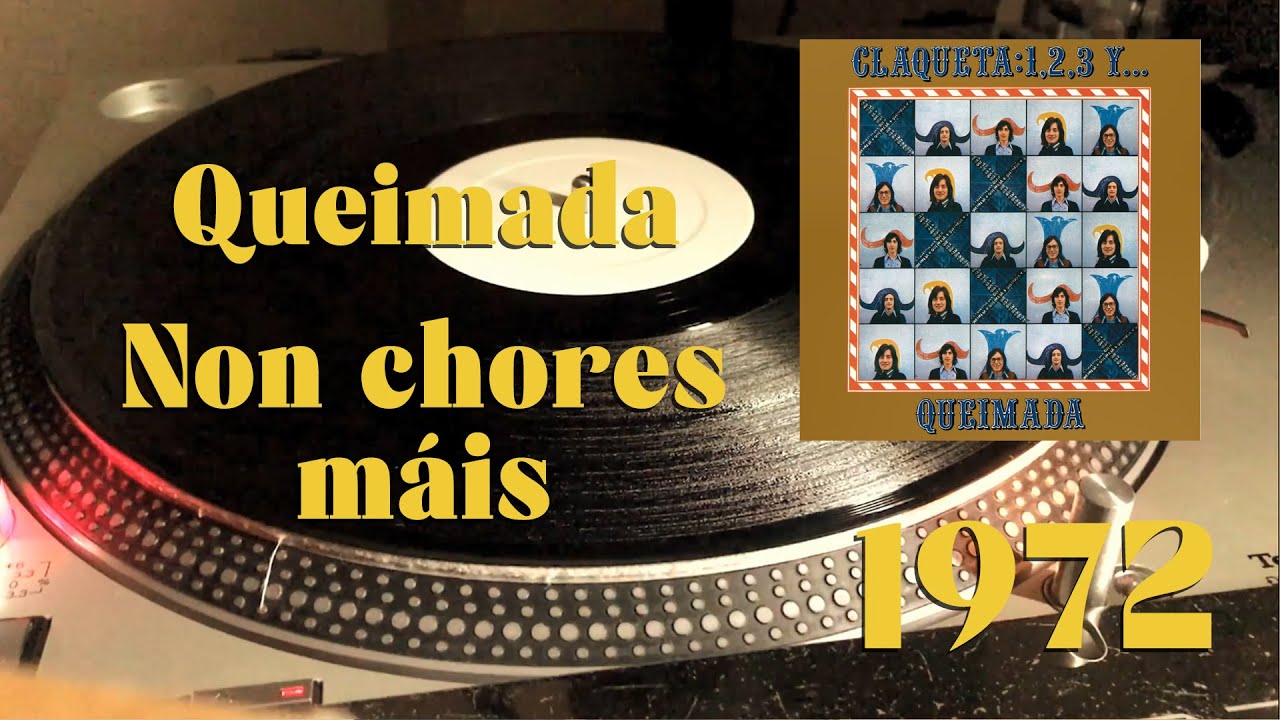 Queimada - Non Chores Máis