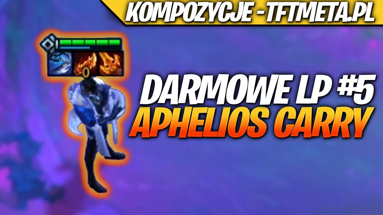 Jak Robić Łatwe LP #5 - Aphelios Carry