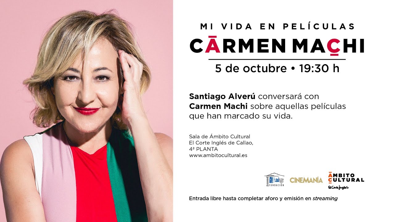 Ciclo Mi vida en películas l Encuentro con Carmen Machi