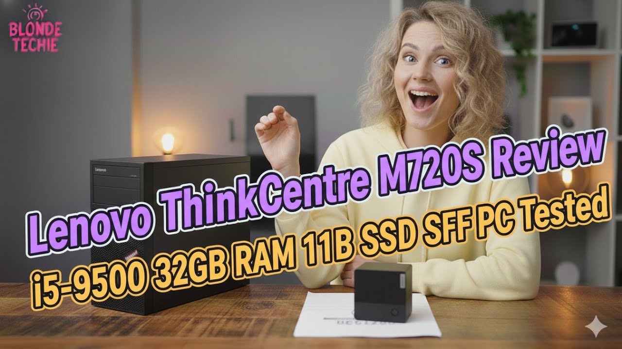 Lenovo ThinkCentre M720S Renewed Review – i5-9500 32GB RAM 1TB SSD SFF PC Tested