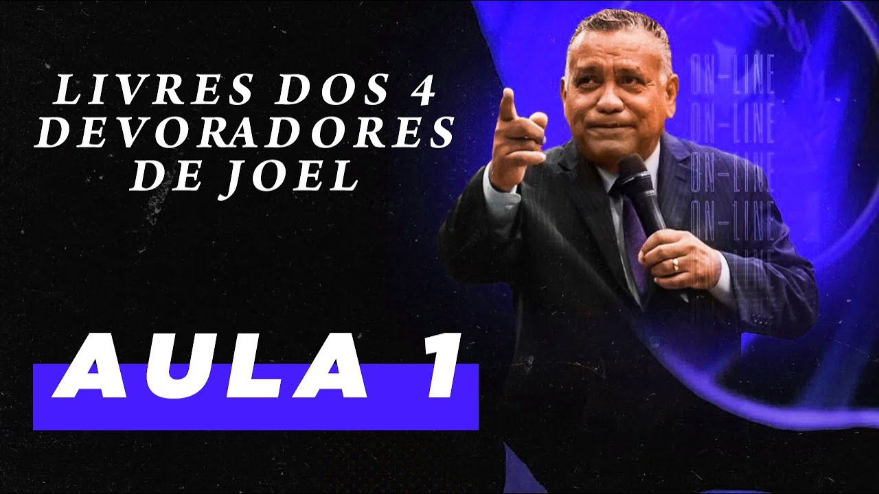 AULA 1 | LIVRES DOS 4 DEVORADORES DE JOEL