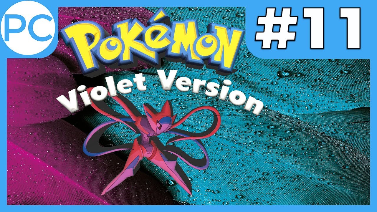 Pok&eacute;mon Violet (Alpha 2.0.3) | #11 | Walktrough | Game Boy Advance (ROM-Hack)