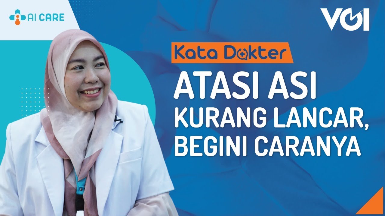 Kata Dokter: Atasi ASI Kurang Lancar, Begini Caranya