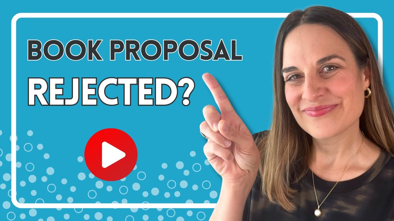 6 Reasons Your Great Book Proposal Got Rejected By Publishers: Professional Book Editor Explains