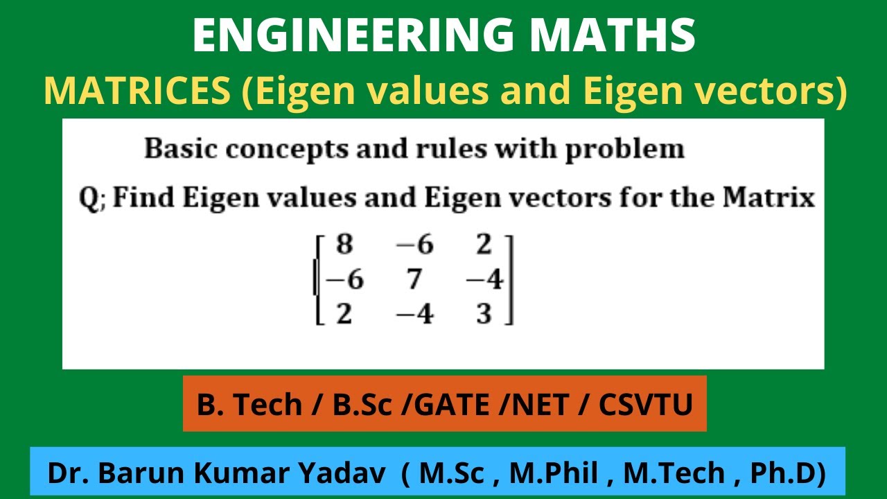 Eigen Values and Eigen Vectors | Matrix | Part 20 |#EigenValuesandEigenVectors