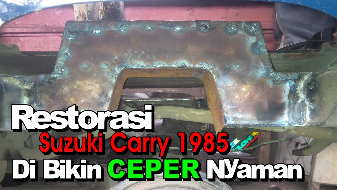 modifikasi & RESTORASI SUZUKI CARRY BAGONG/BUEUK ceper NYAMAN [DOKUMENTASI]