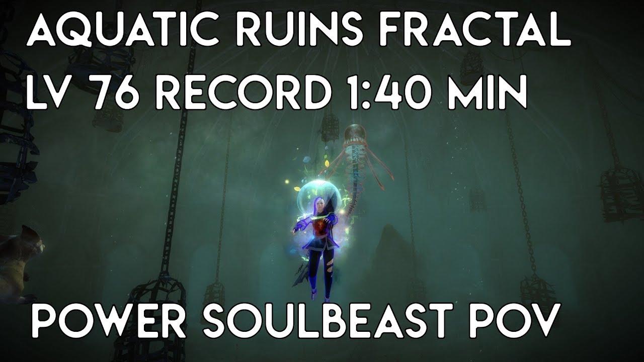Gw2 [qT] Aquatic Ruins Fractal [Dark Path] Record 1:40 min | Power Soulbeast PoV