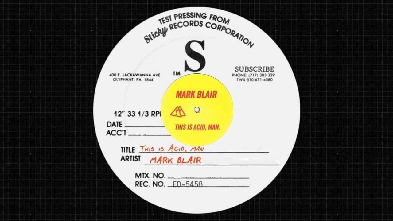Mark Blair - This is Acid, Man