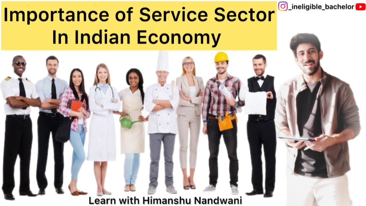Importance of Service Sector | Economics | BCom Sem 6 | VNSGU | #learnwithhimanshunandwani
