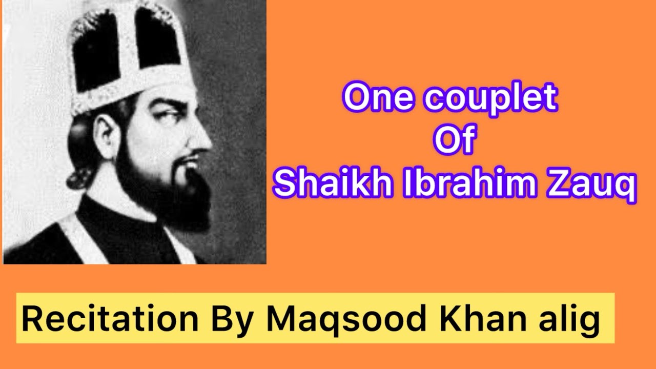One couplet OfShaikh Ibrahim zauq #urducouplets