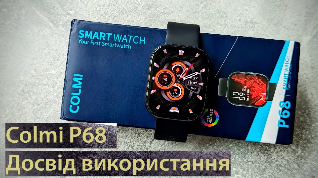 Colmi P68. User experience. Досвід використання