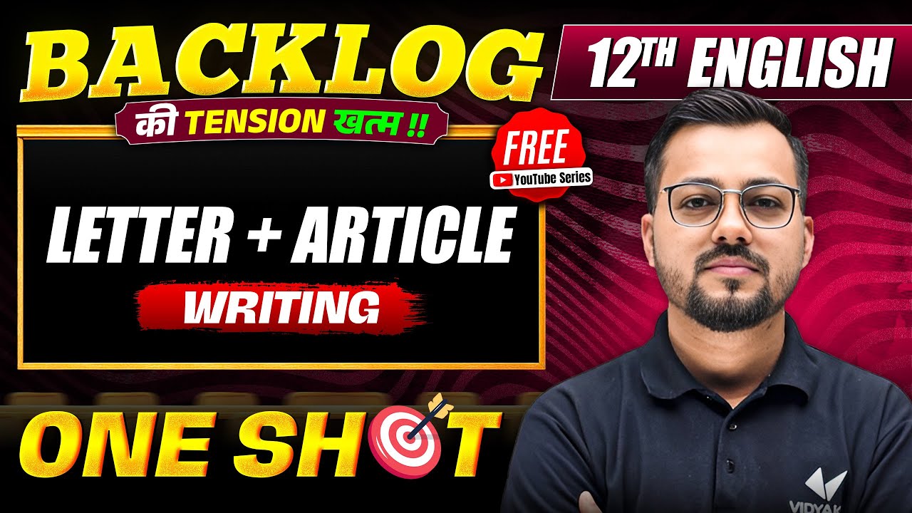 Class 12 English chapter 1 | Letter & Article Writing One shot | No Backlog Start with Zero UP Board