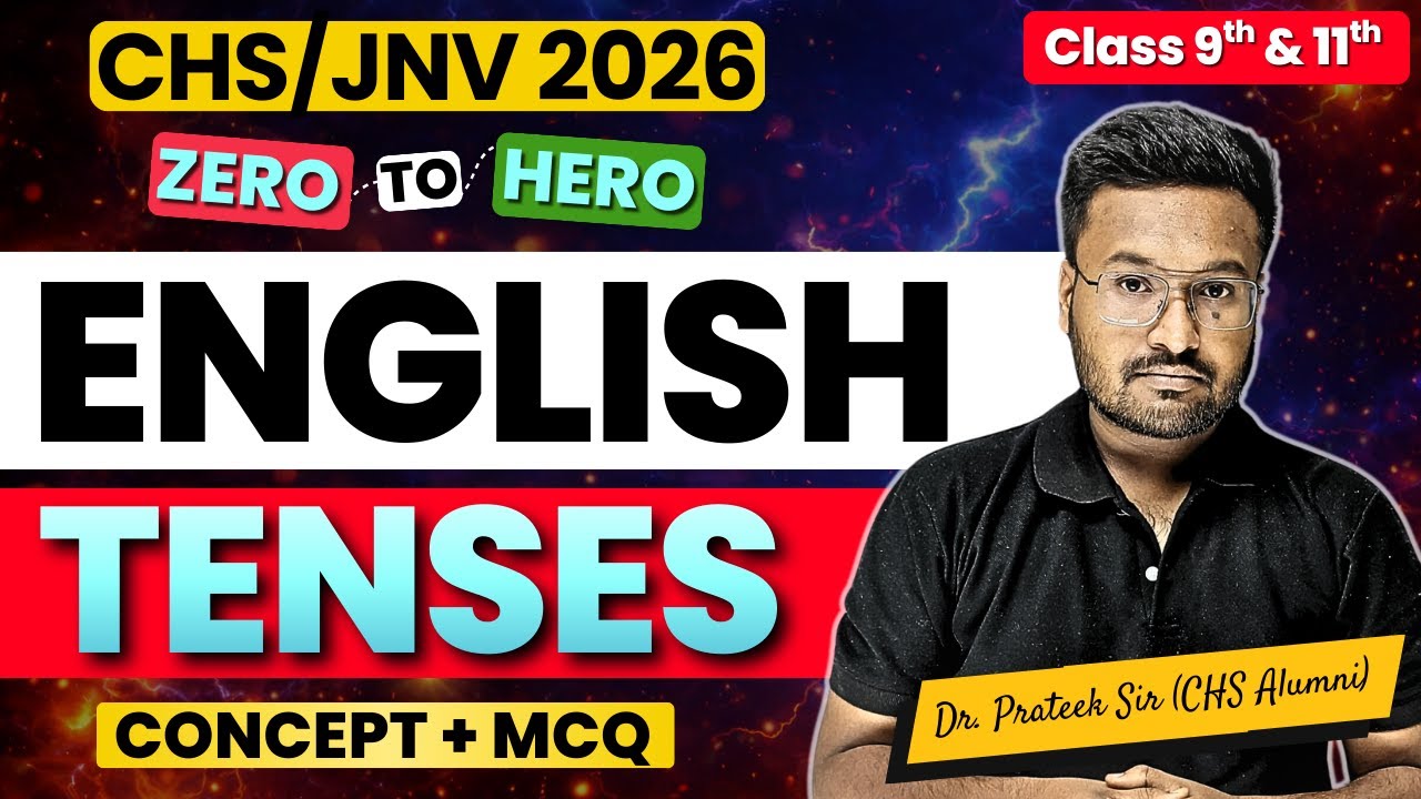 Tenses | English Grammar Free Class | JNV BHU CHS 9th & 11th Entrance Exam Preparation 2026