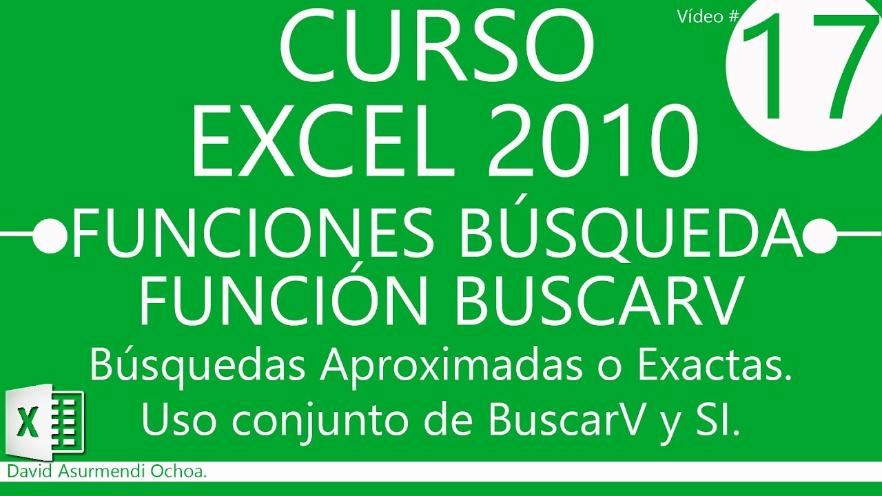 Curso Excel 2010. Funciones de Búsqueda y Referencia: BuscarV. Sesión 02. Vídeo 1 de 1.
