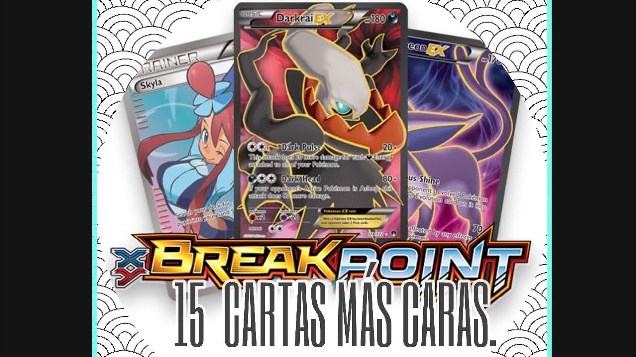 15 cartas más caras Tcg break point Pokemon 