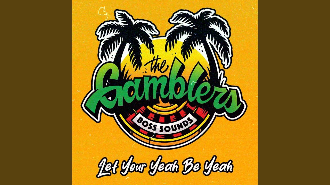 Let Your Yeah Be Yeah