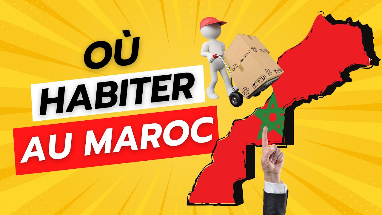 Budget, opportunités professionnelles, écoles, comment choisir sa ville d'installation au Maroc ?
