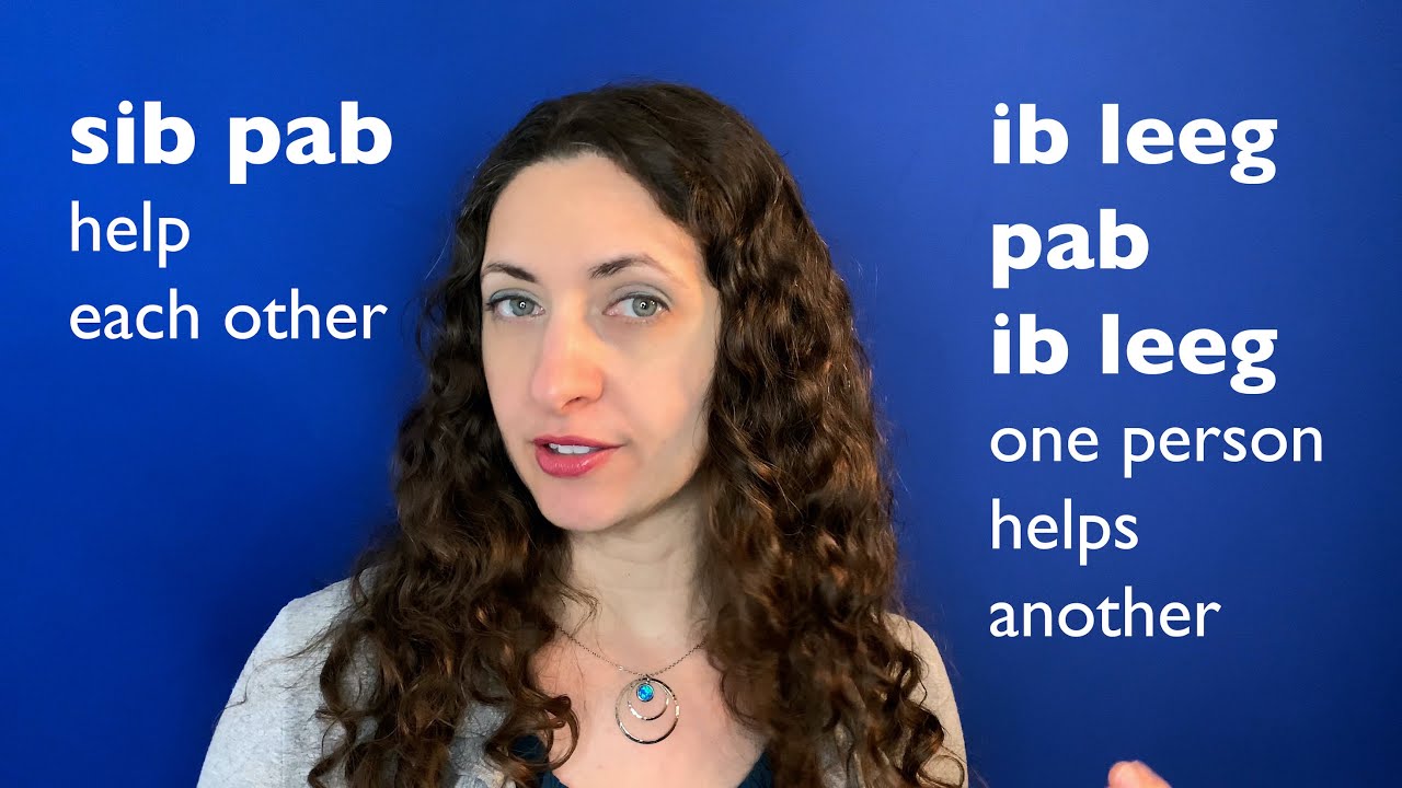 Two common phrases for 'each other', or happening 'one to another' - Learn the Hmong language