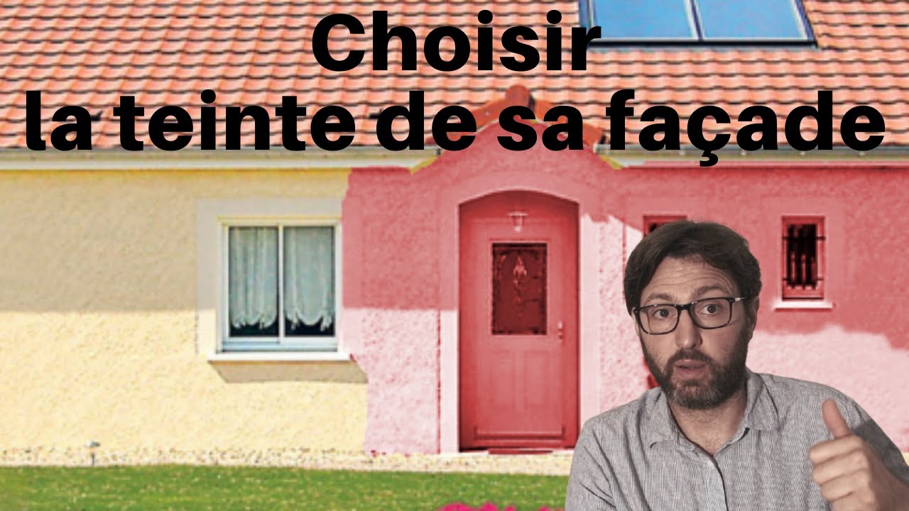Choisir la teinte de sa façade
