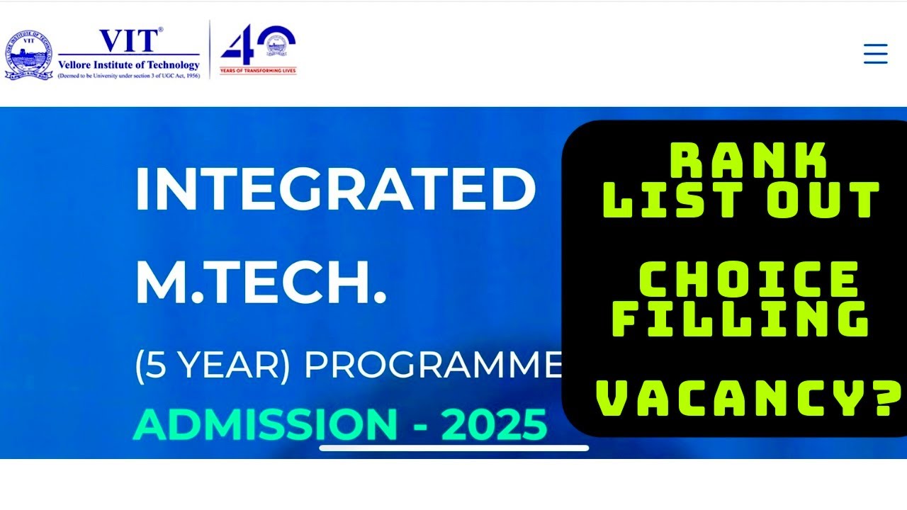 ✅ VIT M TECH  Integrated RANK List OUT | Choice Filling & Vacancy ⁉️